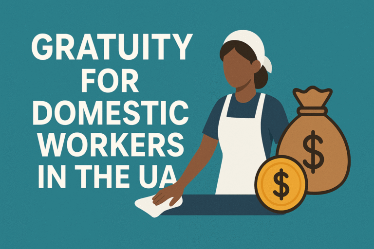 Gratuity for Domestic Workers in the UAE 3 Gratuity for Domestic Workers in the UAE